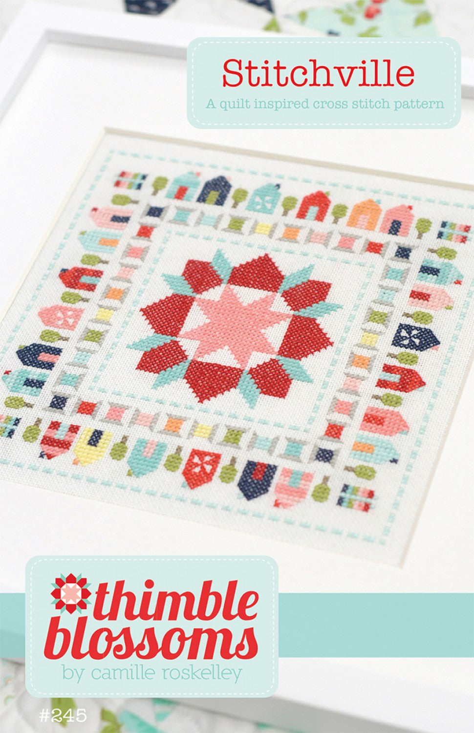 Stitchville by Thimble Blossoms - PAPER Pattern