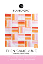Load image into Gallery viewer, Blakely Quilt by Then Came June - PAPER Pattern

