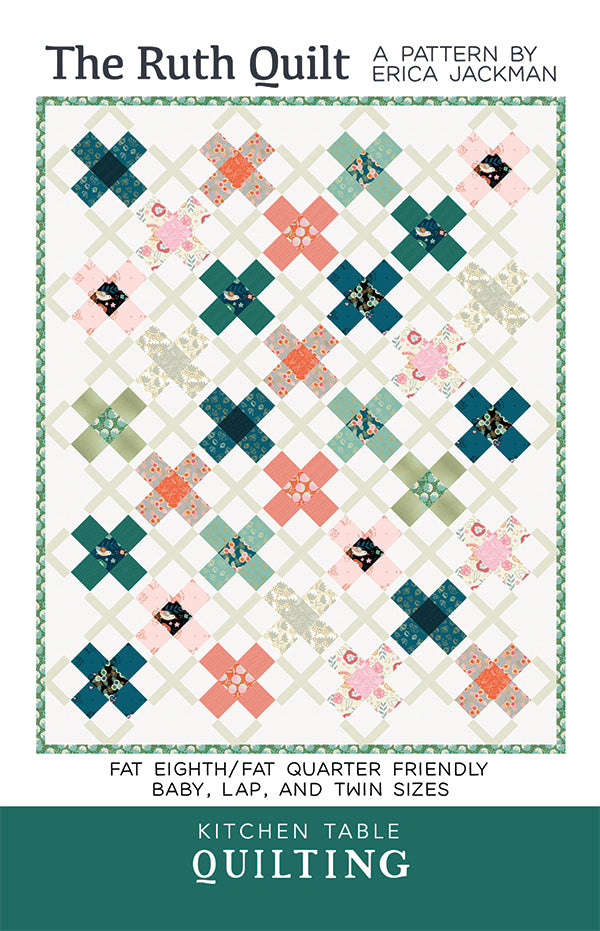 Ruth by Kitchen Table Quilting - PAPER Pattern